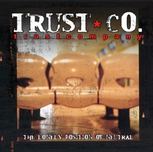 TRUSTcompany - The Lonely Position Of Neutral – SMARTPUNK