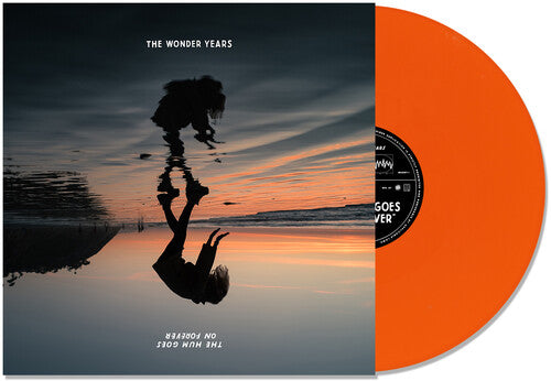 Wonder Years - The Hum Goes On Forever