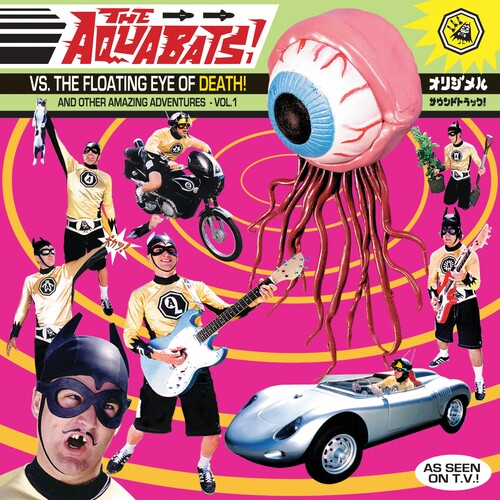 Aquabats - Vs. The Floating Eye Of Death!