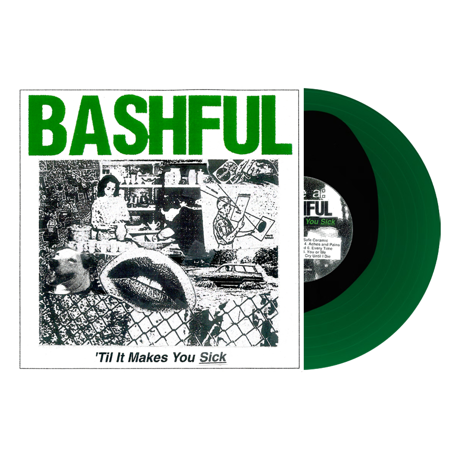 Bashful - 'Til It Makes You Sick