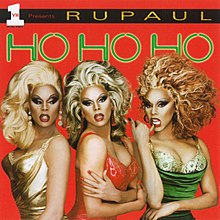 Ru Paul - Ho Ho Ho