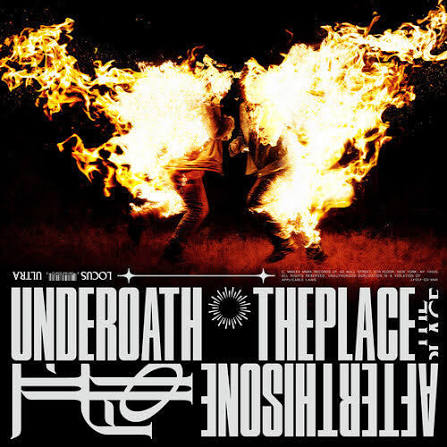 Underoath -  Place After This One