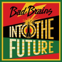 Bad Brains - Into The Future