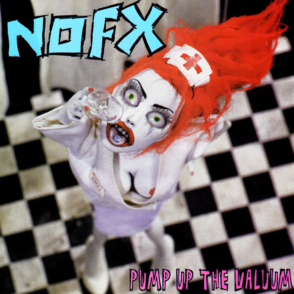 NOFX - Pump Up the Valuum