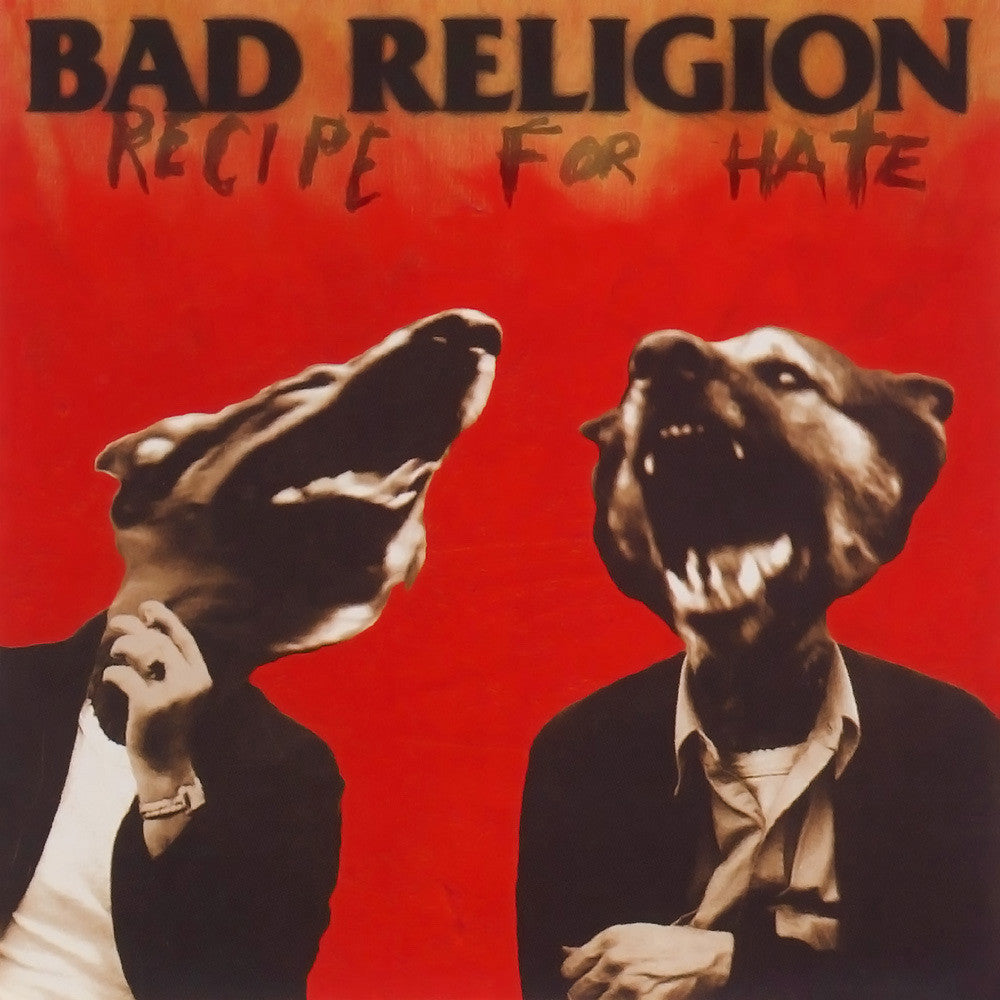 Bad Religion - Recipe for Hate