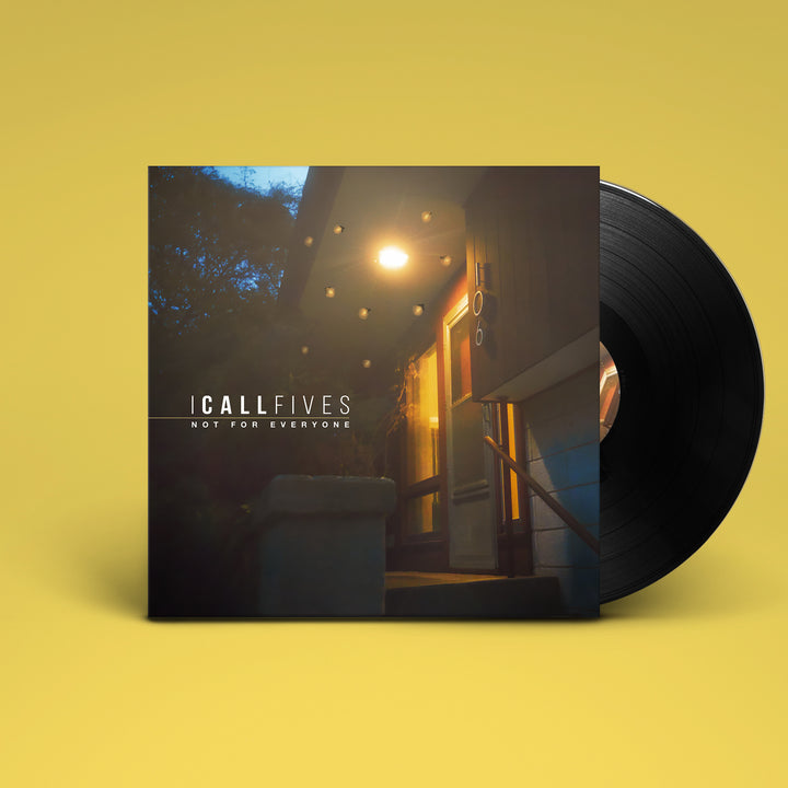I Call Fives - Not For Everyone (LP Only)