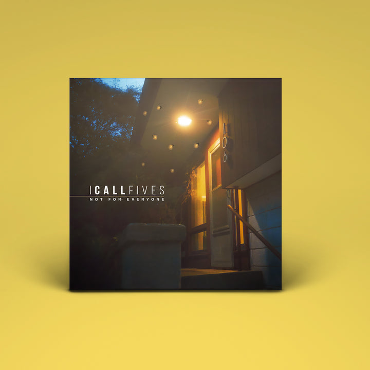 I Call Fives - Not For Everyone (LP Only)