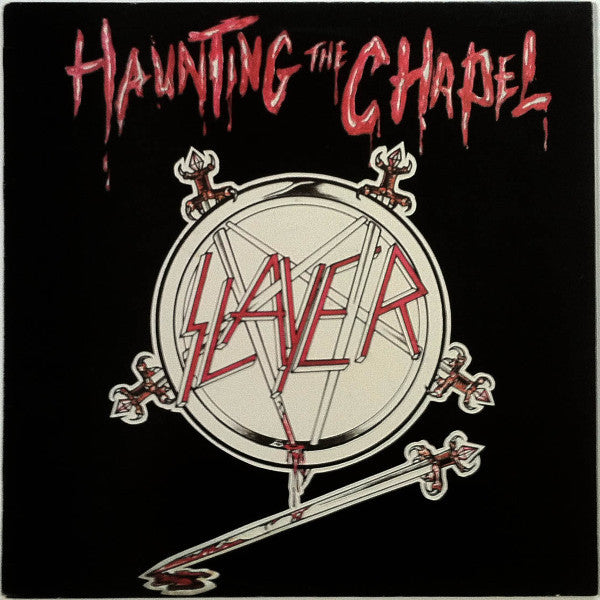 Slayer - Haunting the Chapel