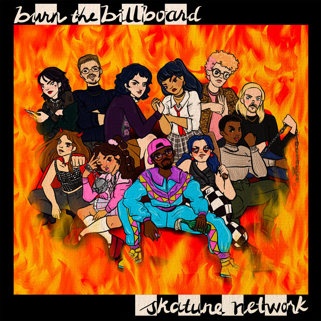 Skatune Network - Burn the Billboard