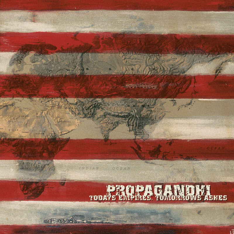Propagandhi - Today's Empires, Tomorrow's Ashes