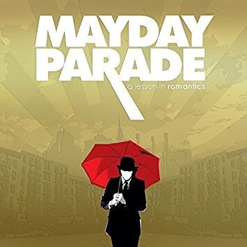 Mayday Parade - A Lesson In Romantics
