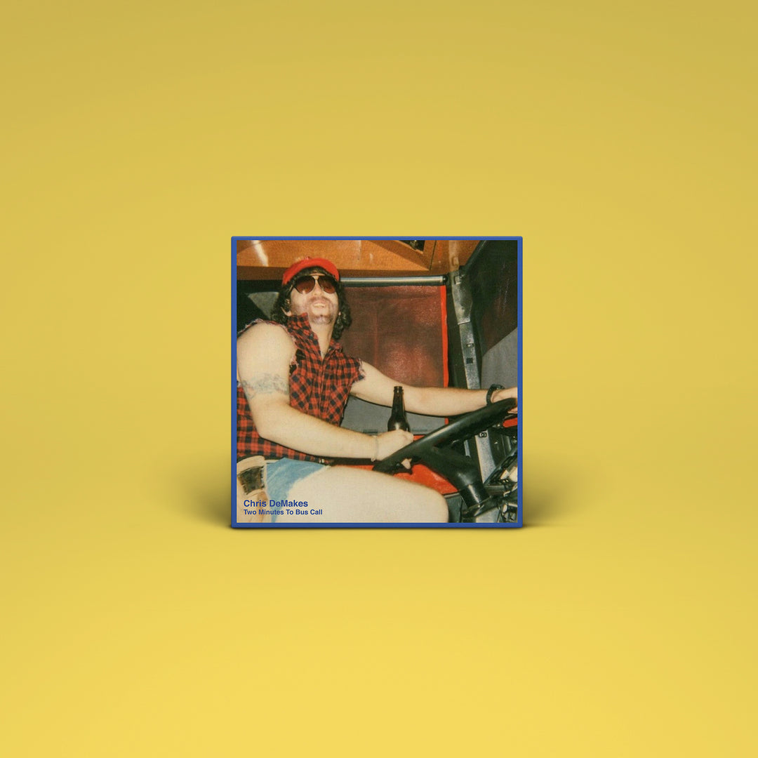 Chris DeMakes - Two Minutes To Bus Call/In Memoriam 7"